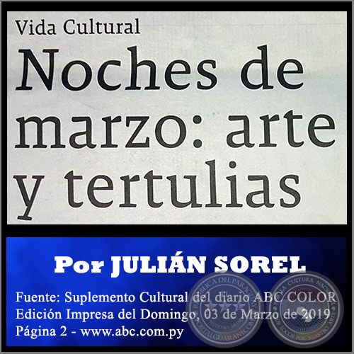 NOCHES DE MARZO: ARTE Y TERTULIAS - Por JULIÁN SOREL - Domingo, 03 de Marzo de 2019